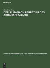 Der Almanach perpetum des Abraham Zacuto: ein Beitrag zu Geschichte der Astronomie im Mittelalter