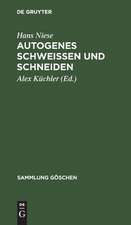 Autogenes Schweißen und Schneiden