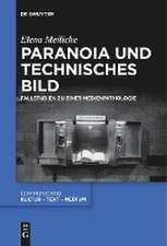 Paranoia und technisches Bild