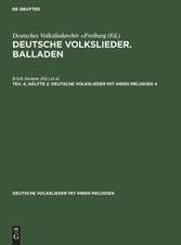 Deutsche Volkslieder : Balladen: 4