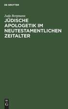 Jüdische Apologetik im neutestamentlichen Zeitalter