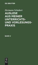 Auslese aus meiner Unterrichts- und Vorlesungspraxis: 2