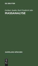 Maßanalyse: Theorie und Praxis der klassischen und elektrochemischen Titrierverfahren