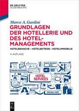 Grundlagen der Hotellerie und des Hotelmanagements