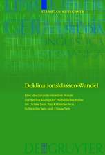 Deklinationsklassen-Wandel: Eine diachron-kontrastive Studie zur Entwicklung der Pluralallomorphie im Deutschen, Niederländischen, Schwedischen und Dänischen