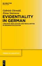 Evidentiality in German: Linguistic Realization and Regularities in Grammaticalization