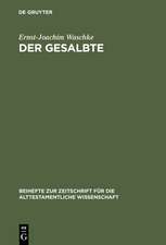 Der Gesalbte: Studien zur alttestamentlichen Theologie