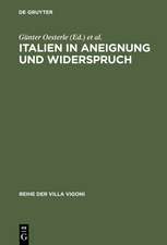 Italien in Aneignung und Widerspruch