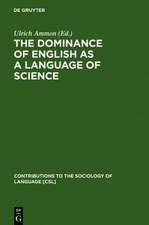 The Dominance of English as a Language of Science: Effects on Other Languages and Language Communities