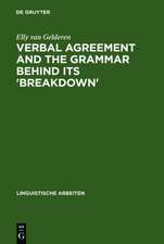 Verbal Agreement and the Grammar behind its 'Breakdown': Minimalist feature checking