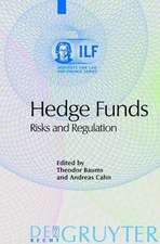 Hedge Funds: Risks and Regulation