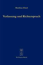 Verfassung und Richterspruch: Rechtsphilosophische Grundlegungen zur Souveränität, Justiziabilität und Legitimität der Verfassungsgerichtsbarkeit