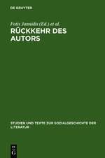 Rückkehr des Autors: Zur Erneuerung eines umstrittenen Begriffs