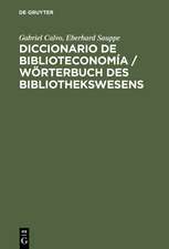 Diccionario de Biblioteconomía / Wörterbuch des Bibliothekswesens: Incluye una selección de terminología bibliotecaria de Ciencias de la Información, Documentación, Bibliología, Reprografía, Educación e Informática; alemán-español, español-alemán / Unter Berücksichtigung der bibliothekarisch wichtigen Terminologie des Informations- und Dokumentationswesens, des Buchwesens, der Reprographie, des Hochschulwesens und der Datenverarbeitung