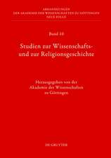 Studien zur Wissenschafts- und zur Religionsgeschichte