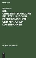 Die urheberrechtliche Beurteilung von elektronischen und Mikrofilm-Datenbanken