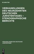 Verhandlungen des Neunzehnten deutschen Juristentages ¿ Stenographische Berichte