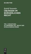 Einleitung. Allgemeiner Teil. Recht der Schuldverhältnisse