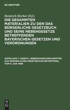 Gesetz, Uebergangsvorschriften zum Bürgerlichen Gesetzbuche betreffend, vom 9. Juni 1899