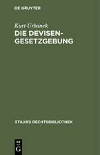 Die Devisengesetzgebung