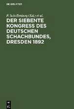 Der siebente Kongress des Deutschen Schachbundes, Dresden 1892