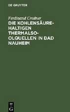 Die kohlensäurehaltigen Thermalsoolquellen in Bad Nauheim