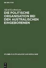 Die politische Organisation bei den australischen Eingeborenen