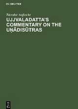 Ujjvaladatta's commentary on the U¿¿dis¿tras