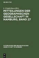 Mitteilungen der Geographischen Gesellschaft in Hamburg, Band 27