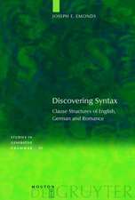 Discovering Syntax: Clause Structures of English, German and Romance
