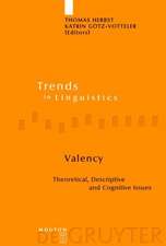 Valency: Theoretical, Descriptive and Cognitive Issues