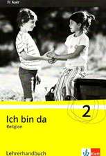 Ich bin da - Religion. Neubearbeitung für Nordrhein-Westfalen, Hessen, Hamburg, Niedersachsen