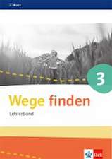 Wege finden 3. Lehrerband mit CD-ROM Klasse 3