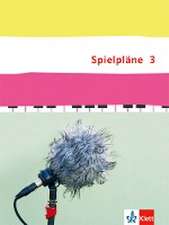 Spielpläne 3. Schülerbuch Klasse 9/10. Bundesausgabe