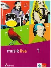 Musik live. Schülerbuch. Klasse 5 und 6. Allgemeine Ausgabe