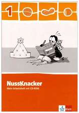 Der Nussknacker. Arbeitsheft mit CD-ROM 1. Schuljahr. Ausgabe 2009