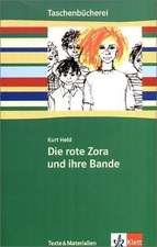 Die rote Zora und ihre Bande. Mit Materialien