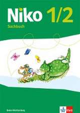 Niko. Schülerbuch. Sachunterricht. 1.-2. Schuljahr. Ausgabe Baden-Württemberg ab 2017