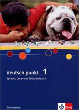 deutsch.punkt 1. Schülerbuch. 5. Schuljahr. Gymnasium