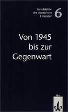 Von 1945 bis zur Gegenwart