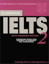 Cambridge Practice Tests for IELTS 2. Student's Book with Answers