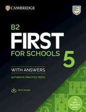 First for Schools 5. Student's Book with Answers with downloadable audio with Resource Bank