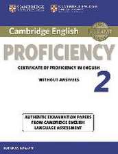 Cambridge English Proficiency 2 for updated exam. Student's Book without answers