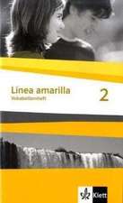 Linea amarilla 2. Vokabellernheft