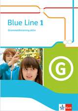 Blue Line 1. Grammatiktraining aktiv. Ausgabe 2014