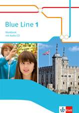 Blue Line 1. Workbook mit Audios. Ausgabe 2014