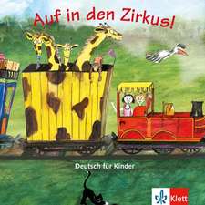 Auf in den Zirkus!