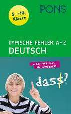 PONS Typische Fehler A - Z Deutsch. 5. - 10. Klasse