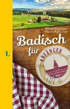 Langenscheidt Badisch für Anfänger - Der humorvolle Sprachführer für Badisch-Fans