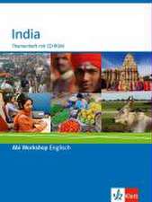 Abi Workshop. Englisch. India. Themenheft mit CD-ROM. Klasse 11/12 (G8); KLasse 12/13 (G9)